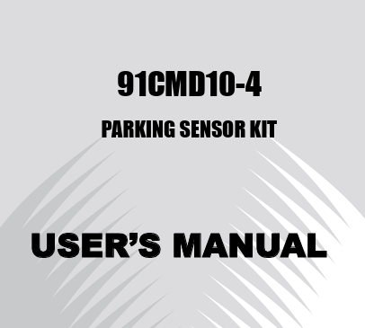 User Manual for 91CMD10-4 Parking Sensor Kit