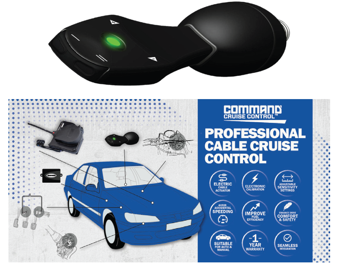 CABLE CRUISE CONTROL KIT
INCL. STALK SWITCH
(WITH DOUBLE MEMORY FUNCTION)